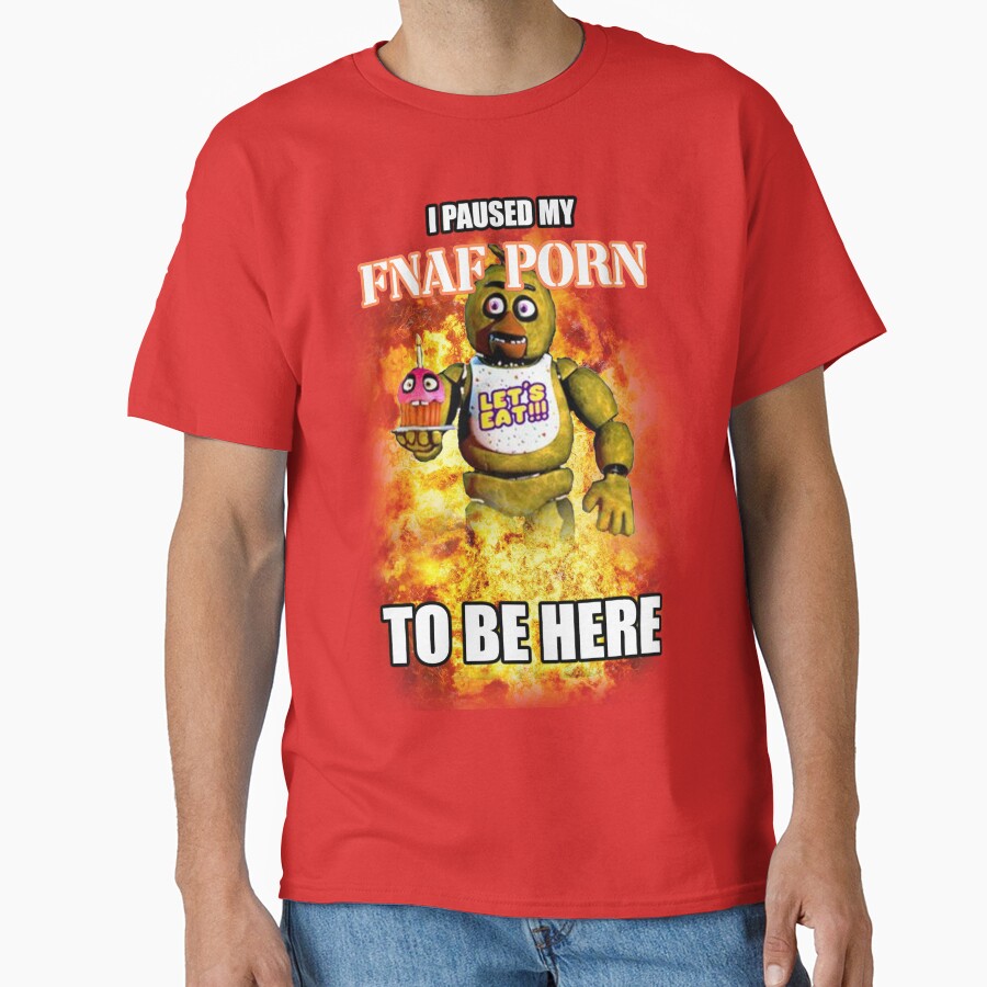 I Paused My Fnaf Porn To Be Here T-shirt - Image 5