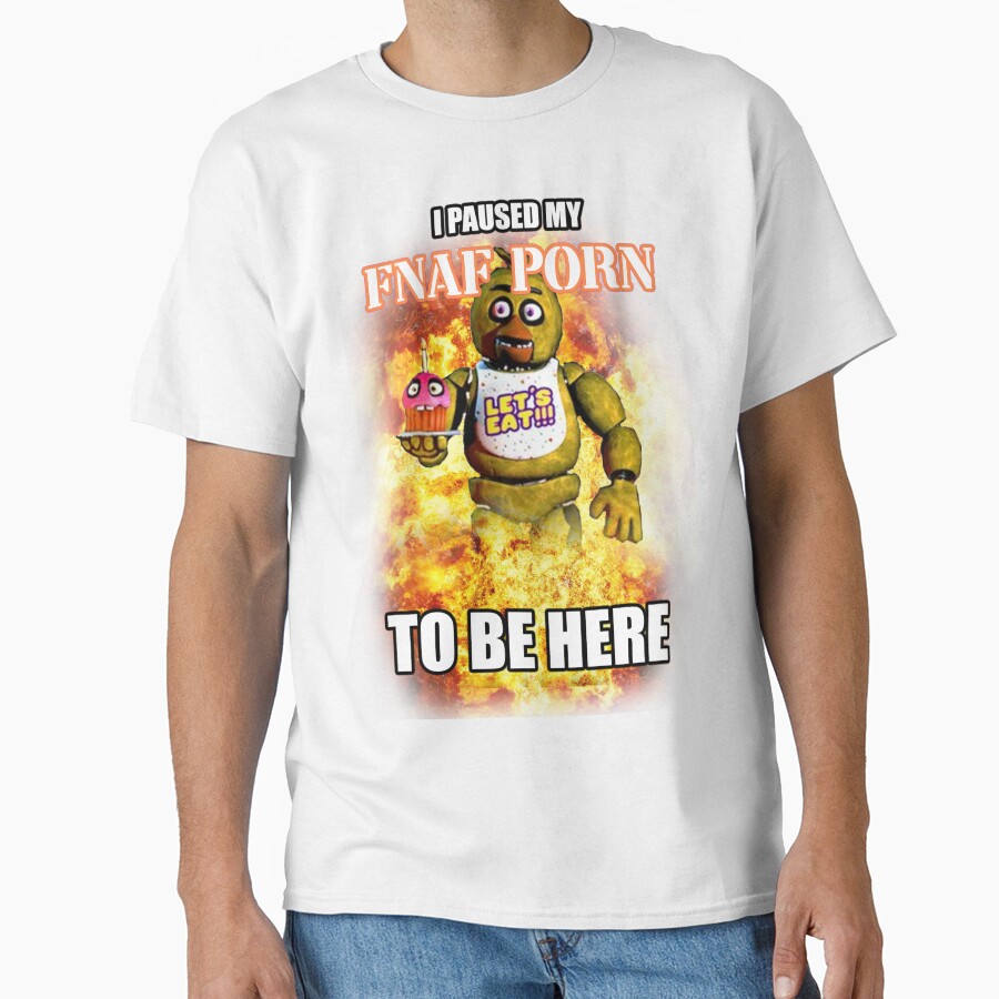 I Paused My Fnaf Porn To Be Here T-shirt - Image 2