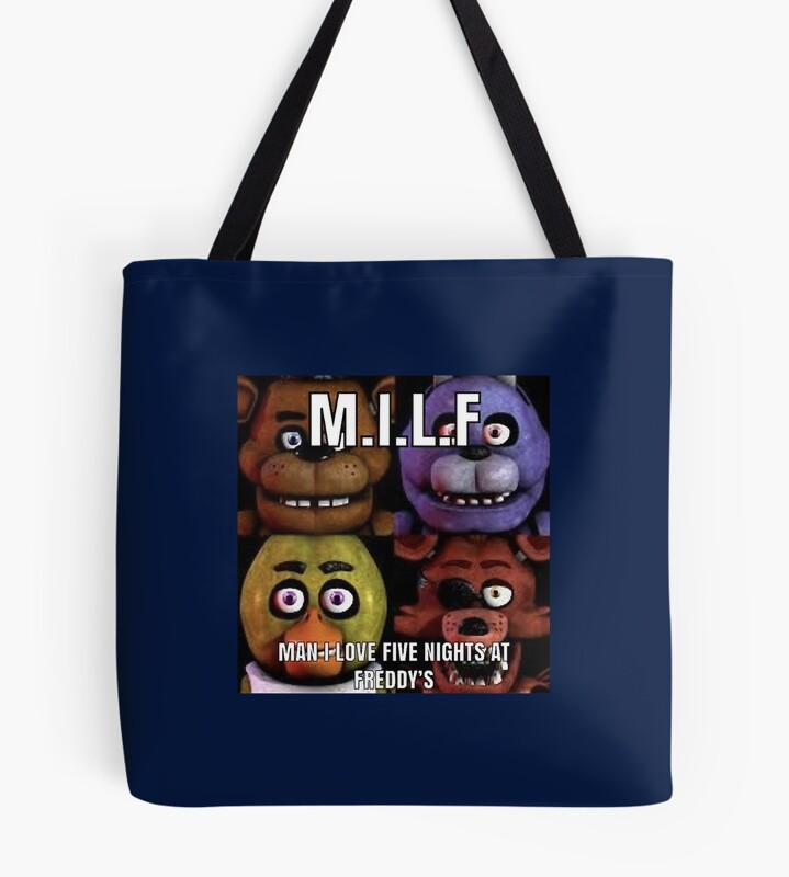 Milf Man I Love Five Nights At Freddys Tote Bag